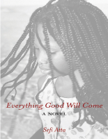 Everything Good Will Come by Sefi Atta [ArtHut].pdf